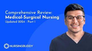 #NursingReview | Medical-Surgical Nursing