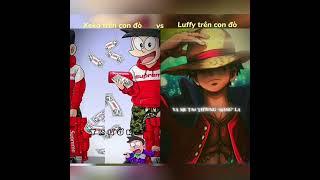 Suneo Và Luffy Thi Rap Côn Đồ Trên Con Đò