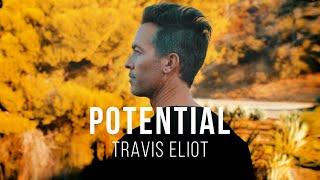 POTENTIAL (MUST WATCH) w/ Travis Eliot l Daily Motivation & Wisdom