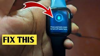 Fix "Press and hold Crown to turn off water lock" issue on Apple Series Watch