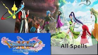 Dragon Quest 11 - Echoes of an Elusive Age || All Spells