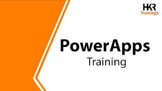 PowerApps Training | MicroSoft PowerApps Training | PowerApps Course Online - HKR Trainings