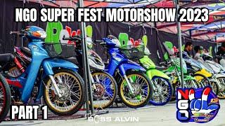 NGO PHILIPPINES SUPER FEST MOTORSHOW  2023 PART 1 / BOSS ALVIN