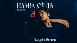 Syamel – Hamba Cinta (Dangdut Version) (Official Audio)