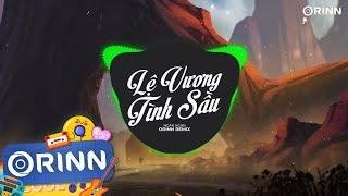 Lệ Vương Tình Sầu (Orinn Remix) - Ngân Ngân x Gia Huy | Nhạc Trẻ Remix Hot TikTok Hay Nhất 2023