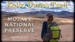 Hiking Kelso Dunes Trail | Mojave National Preserve, California