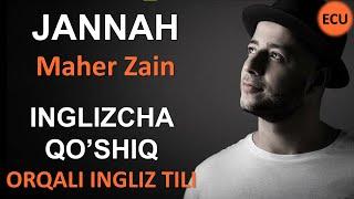 1. Inglizcha Qo'shiq Tarjima Qilib Ingliz Tili O'rganish - Jannah Maher Zain Part 1 #EnglishClub_uz