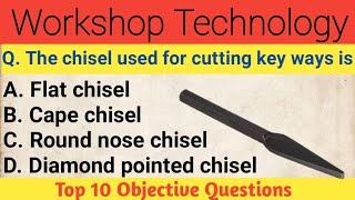 Top 10 Mechanical Objective Questions And Answer || Workshop Technology || SSC JE, RRB JE