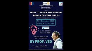 How to Triple your Memory Power ? By Prof Ved