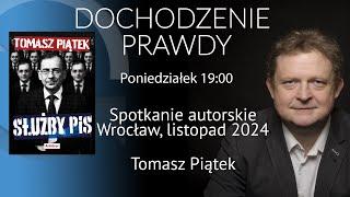 Sprawa Rubcowa. Alkoholizm Kamińskiego. Niszczenie kontrwywiadu - Tomasz Piątek #DochodzeniePrawdy