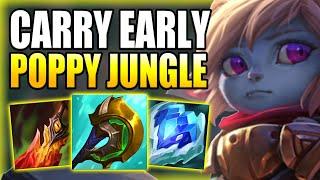 HOW TO PLAY POPPY JUNGLE & CARRY THE EARLY GAME! - Best Runes/Build S+ Guide - League of Legends