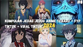 kumpulan video jedag jedug anime keren untuk story  ||Tiktok Anime Baru 2024 #8