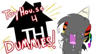 TOYHOUSE FOR DUMMIES