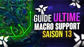 Guide ULTIME MACRO en SUPPORT dont TU as besoin pour la Saison 13 ! (Ft Shunrim)