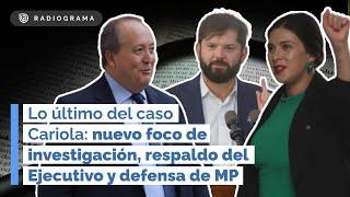 Lo último del caso Cariola: nuevo foco de investigación, respaldo del Ejecutivo y defensa de MP (RD)