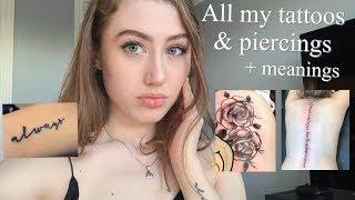 MY TATTOOS + PIERCINGS + WHAT EACH MEANS/ I had one in a very naughty place!!