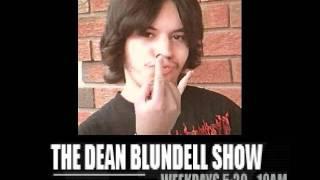 ADRIAN THE BLOODY NOSE PICKER Q102.1 The Edge DEAN BLUNDELL SHOW