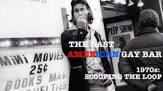 The Last American Gay Bar | Episode 2 Preview: 1970s: Scooping the Loop