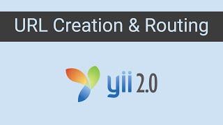 Url Creation and routing in yii2 framework | yii2 tutorials