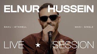 ELNUR HUSSEIN “BAKU-ISTANBUL” | Live Session