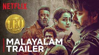 Leo | Official Malayalam Trailer | Thalapathy Vijay, Lokesh Kanagaraj, Trisha Krishnan