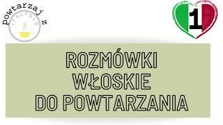 ItalYOLO: Włoskie rozmówki do powtarzania. Część 1.