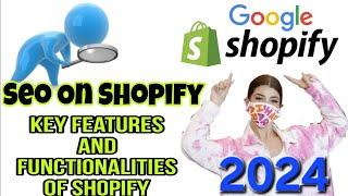 Shopify SEO Guide For Beginners | Key Features and Functionalities of Shopify | Shopify SEO Strategy