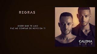 CALEMA-REGRAS ( OFICIAL LYRICS )