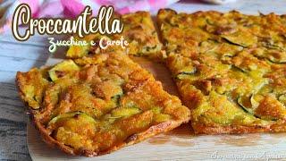 CROCCANTELLA zucchine e carote - croccante, gustosa e semplice da realizzare! 