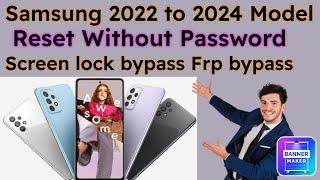 2024 Samsung phone Reset Without password Screen lock bypass Frp bypass