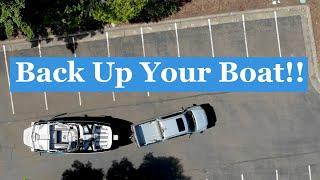 How to Back Up Your Boat | Boating 101