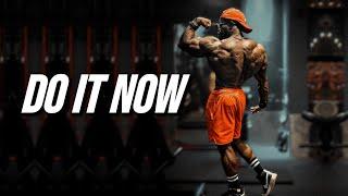 NOW OR NEVER - GYM MOTIVATION 