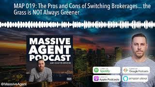 MAP 019: The Pros and Cons of Switching Brokerages... the Grass is NOT Always Greener