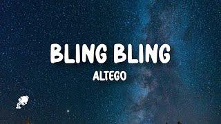 ALTÉGO - Bling Bling (Lyrics)