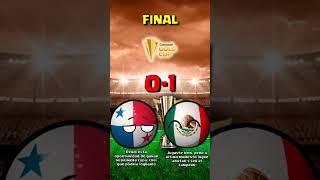 FINAL  MEXICO VS PANAMÁ | COPA ORO CONCACAF 2023 countryballs