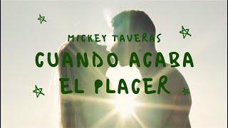 Mickey Taveras - Cuando Acaba el Placer (Con Letra)