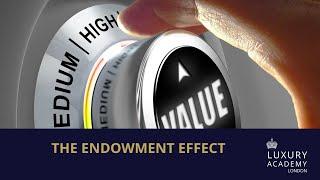 The Endowment Effect | Why We Overvalue What We Own