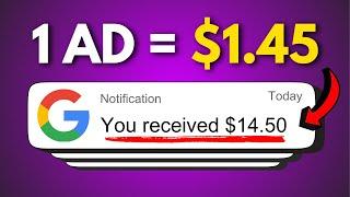 Get Paid $1.45  Watching A Google Ads