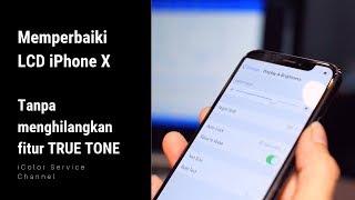 Menganti/Repair LCD iPhone 8,X,Xs,Xs Max,Xr agar feature True Tone tetap ada | iColor Service