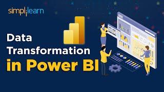 Data Transformation in Power BI | Data Merging in Power BI | Data cleaning in Power BI | Simplilearn