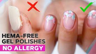 HEMA-free Gel Polishes | Safe or Not?