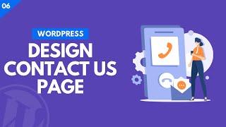 How to Design a Contact us Page In WordPress