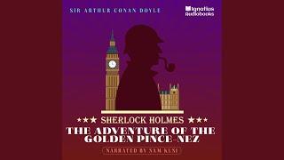 Chapter 9 - The Adventure of the Golden Pince-Nez