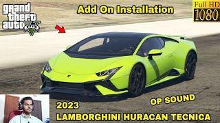 GTA 5 : HOW TO INSTALL 2023 LAMBORGHINI HURACAN TECNICA CAR MOD