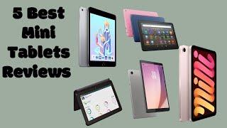 Best Mini Tablets Reviews 2024