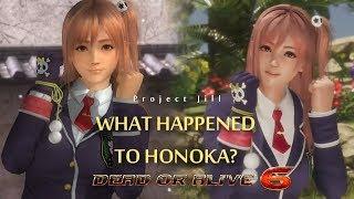 DEAD OR ALIVE 6 ! What Happened To HONOKA? Team Ninja's CHANGED Her Likness a bit - Project-JILL-