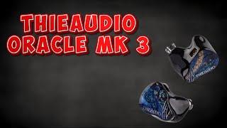 ThieAudio Oracle MK3
