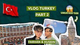 Turkey Vlog (Ankara, Istanbul) | JALAN JALAN DI TURKI BARENG HUSAIN BASYAIBAN PART 2