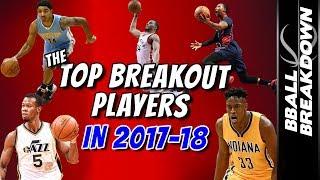 Which NBA Players Will BREAK OUT in 2017-18?