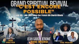 C'est Encore Possible - Lever De Rideau Sur L’avenir | Ebenezer French SDA Church Atlanta | July 17